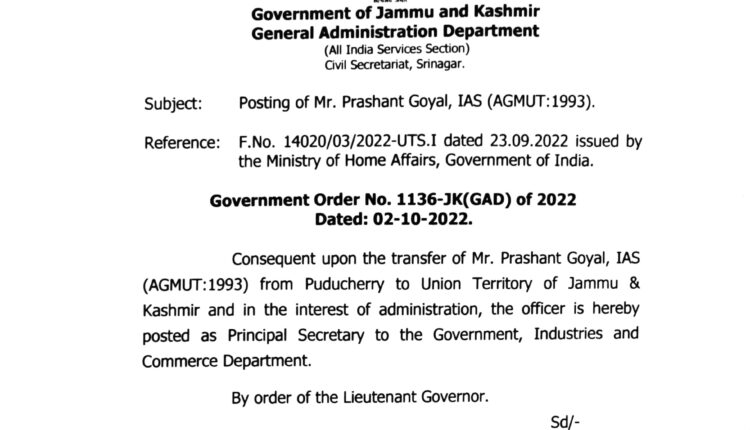 Prashant Goyal (IAS) has been transferred and posted as Principal ...